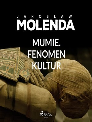 cover image of Mumie. Fenomen kultur